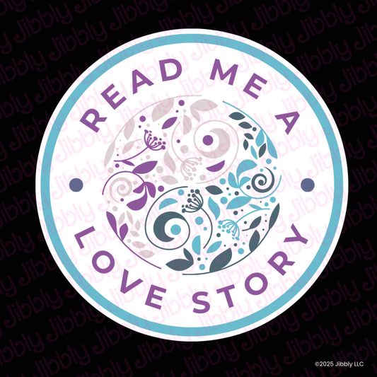 Read Me A Love Story Waterproof Vinyl Sticker