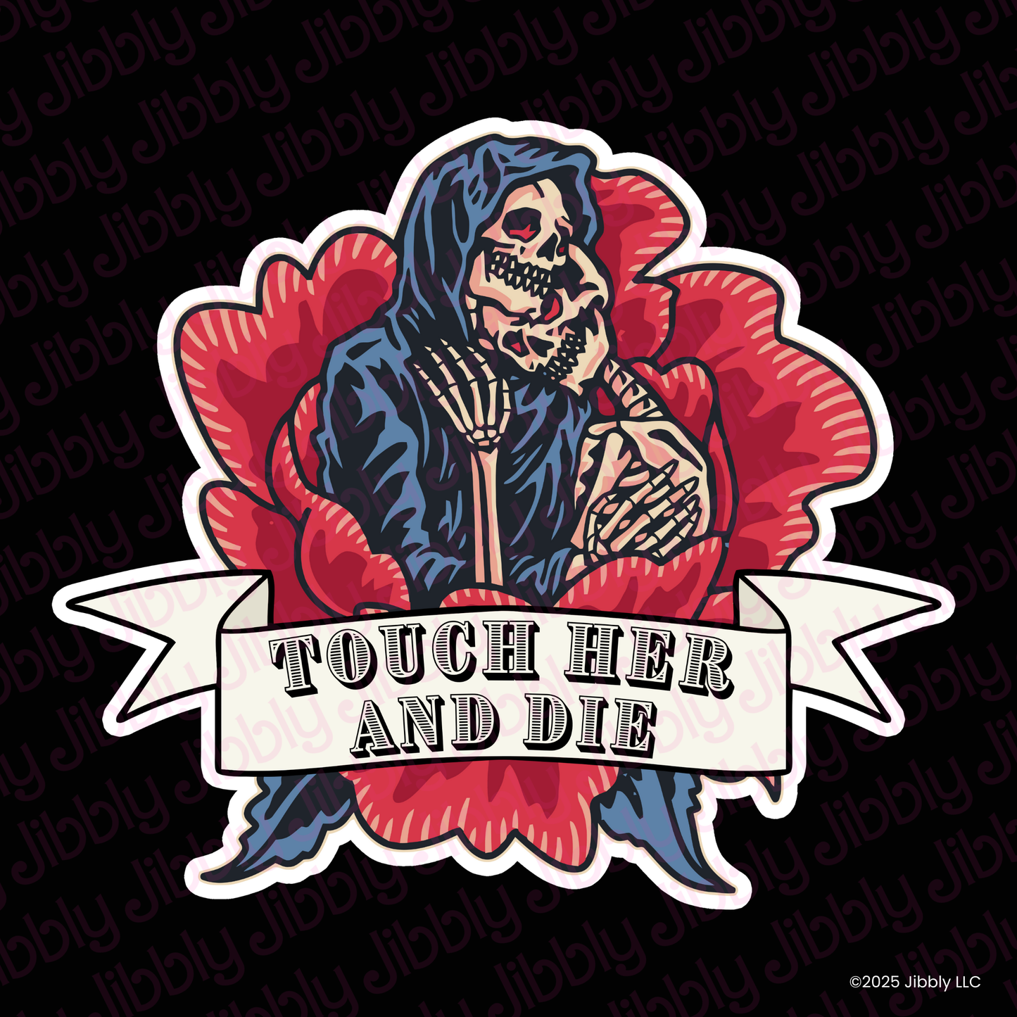 Touch Her and Die Waterproof Vinyl Sticker