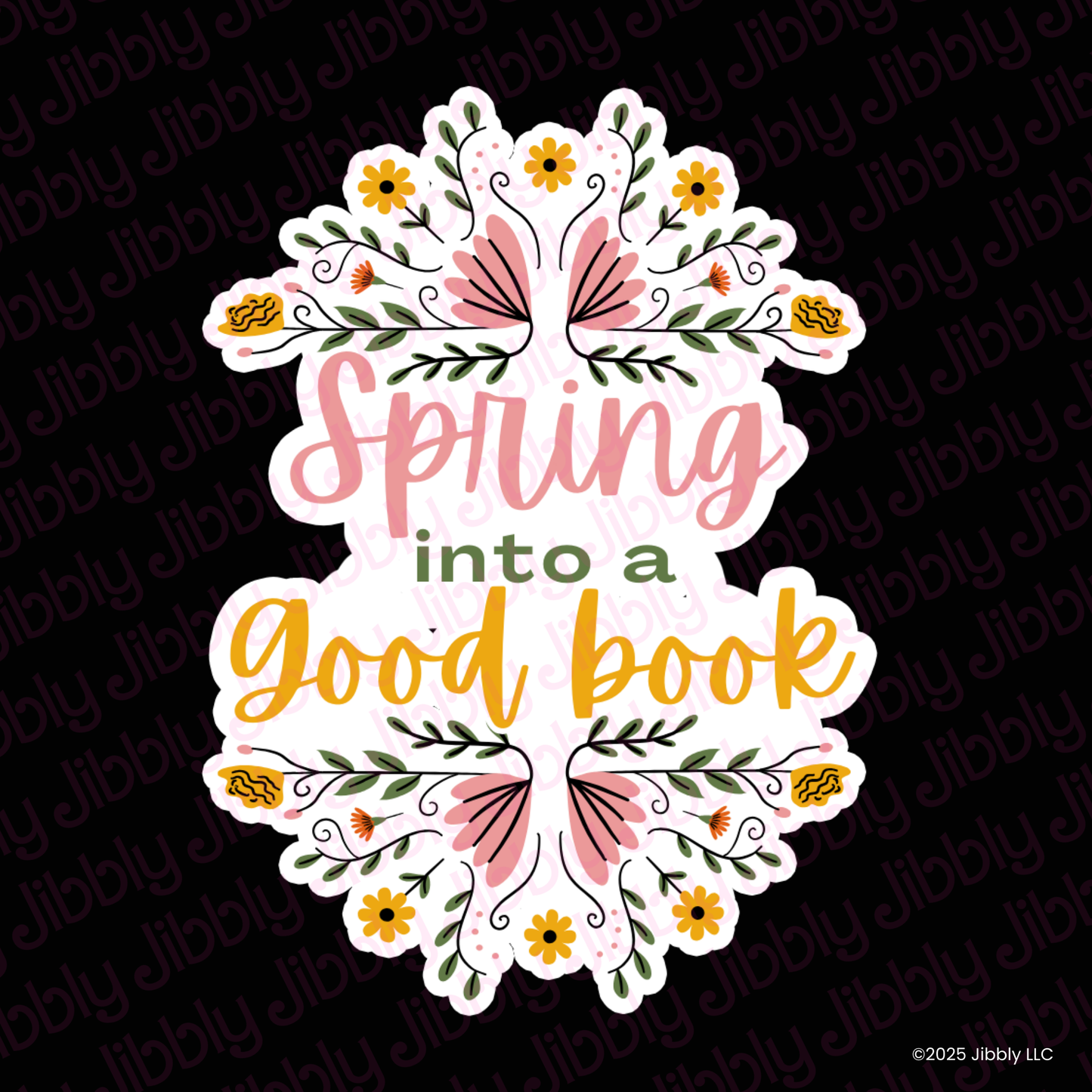 Spring Into A Good Book Waterproof Vinyl Sticker