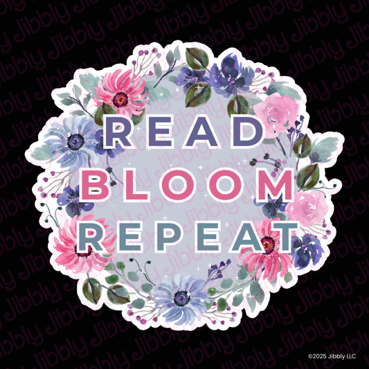 Read. Bloom. Repeat. Waterproof Vinyl Sticker