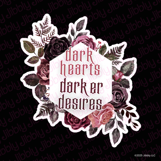 Dark Hearts, Darker Desires Waterproof Vinyl Sticker