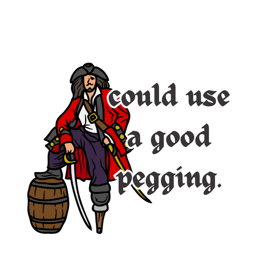 Could Use A Good Pegging Waterproof Vinyl Sticker