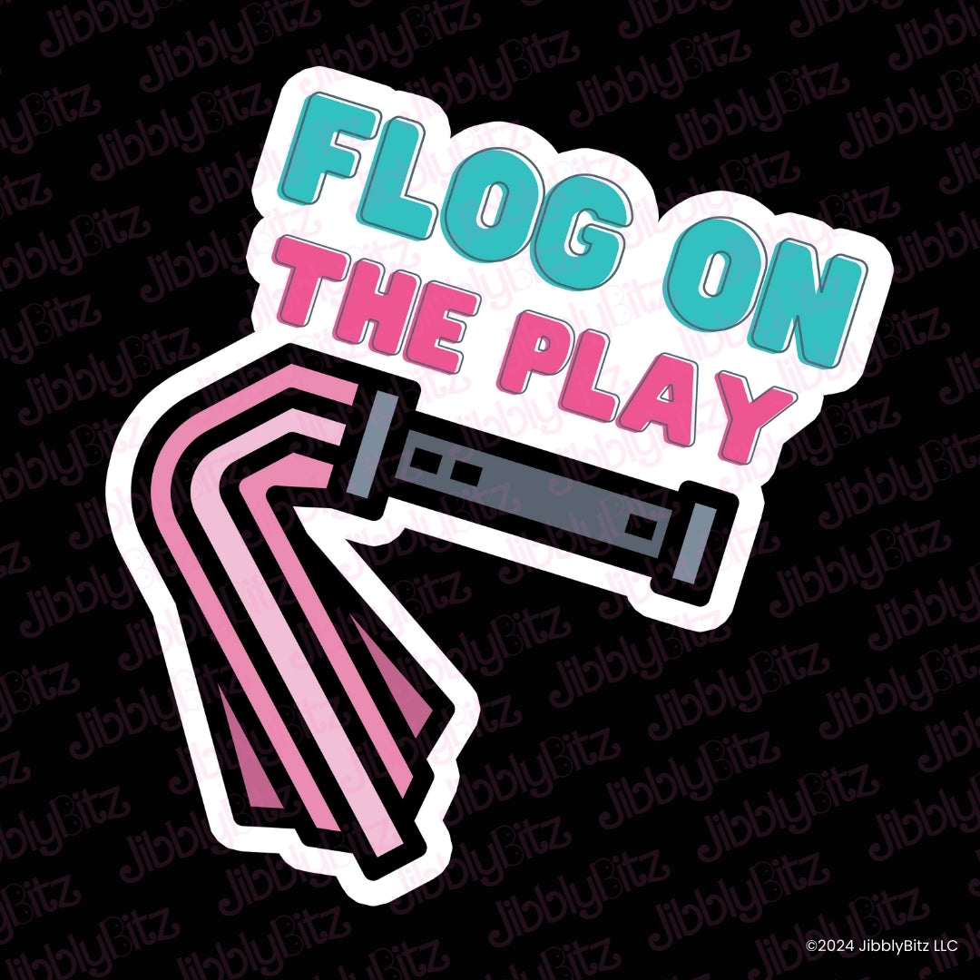 Flog on the Play Charm