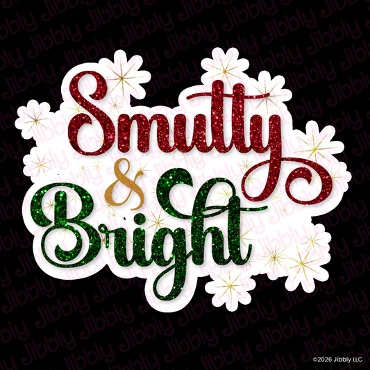 Smutty & Bright Weatherproof Vinyl Sticker | Bookish Gift | Romance Reader Collectable
