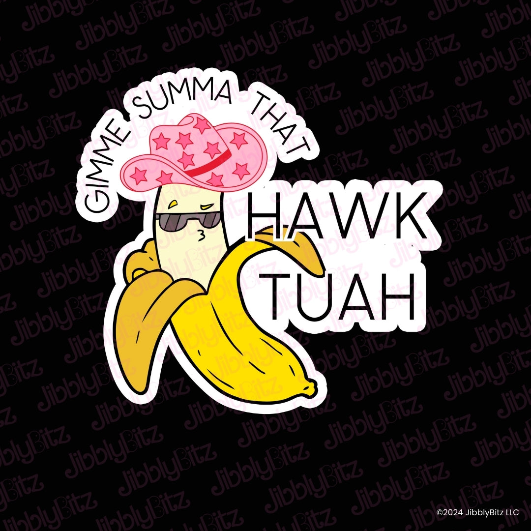 Gimme Summa That Hawk Tuah Charm