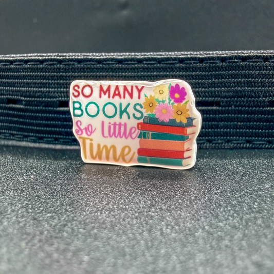 So Many Books So Little Time | Bookish Gift | Romance Reader Collectable