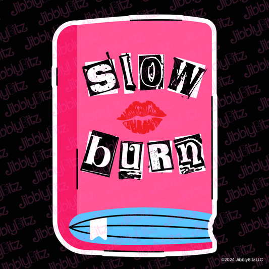 Slow Burn Trope Sticker