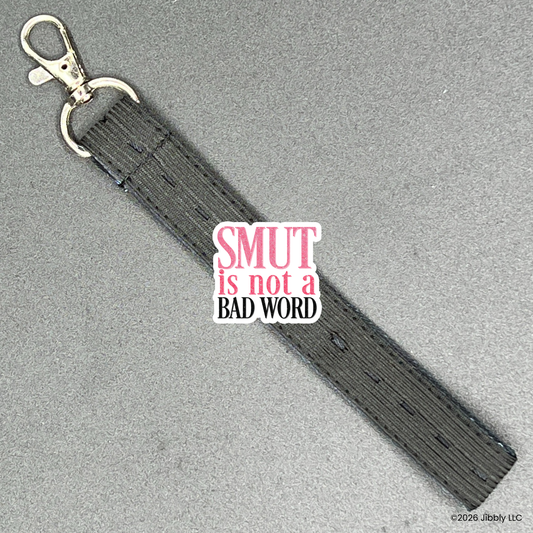 Smut Is Not a Bad Word | Bookish Gift | Romance Reader Collectable