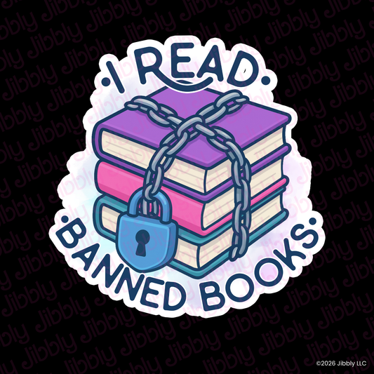 I Read Banned Books Weatherproof Vinyl Sticker | Bookish Gift | Romance Reader Collectable