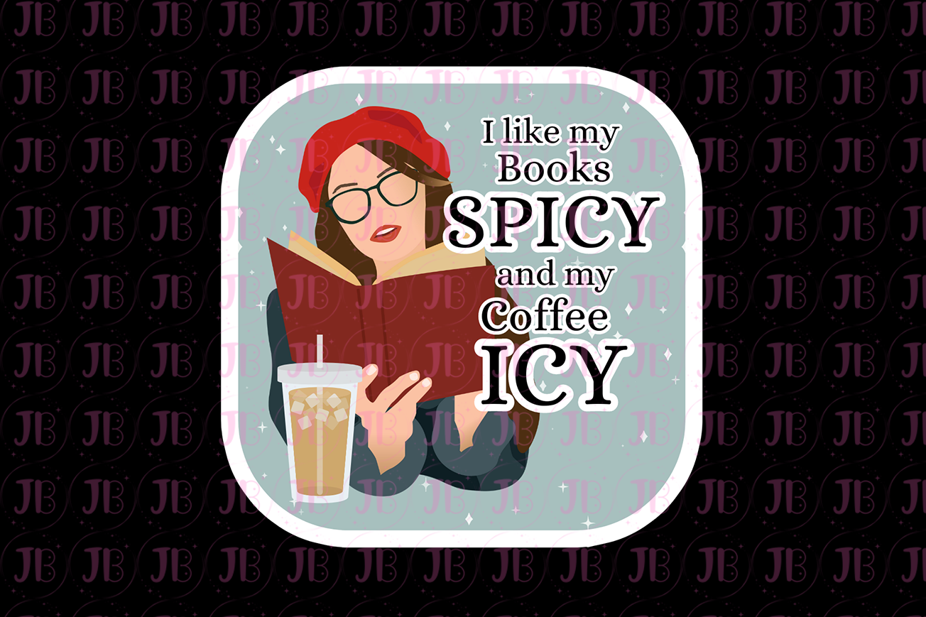 I Like My Books Spicy and My Coffee Icy Weatherproof Vinyl Sticker