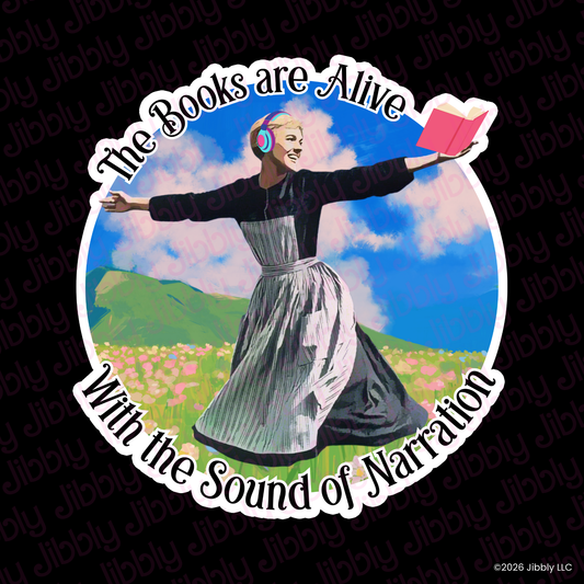 Books Are Alive with the Sound of Narration Weatherproof Vinyl Sticker | Bookish Gift | Romance Reader Collectable