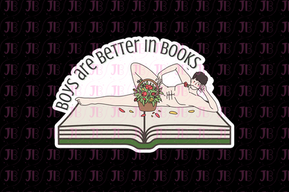 Boys Are Better in Books Weatherproof Vinyl Sticker