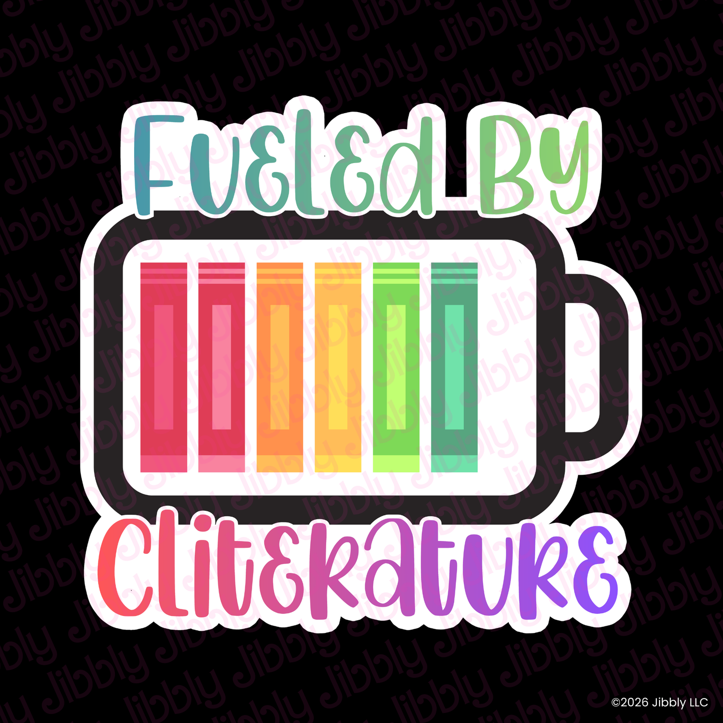 Fueled by Cliterature Weatherproof Vinyl Sticker | Bookish Gift | Romance Reader Collectable