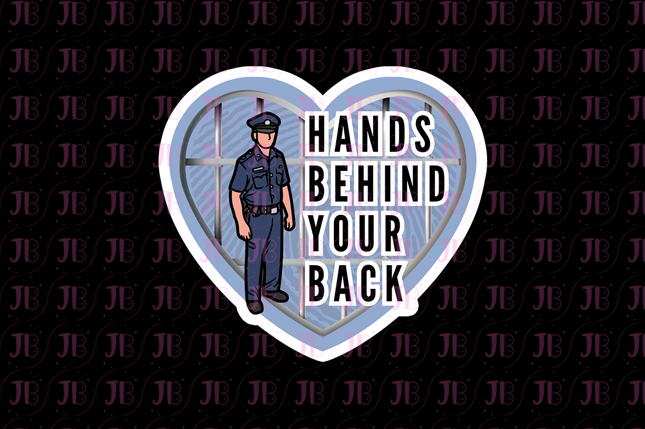 Hands Behind Your Back Weatherproof Vinyl Sticker