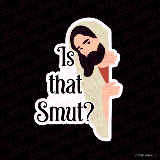 Is That Smut Weatherproof Vinyl Sticker | Bookish Gift | Romance Reader Collectable