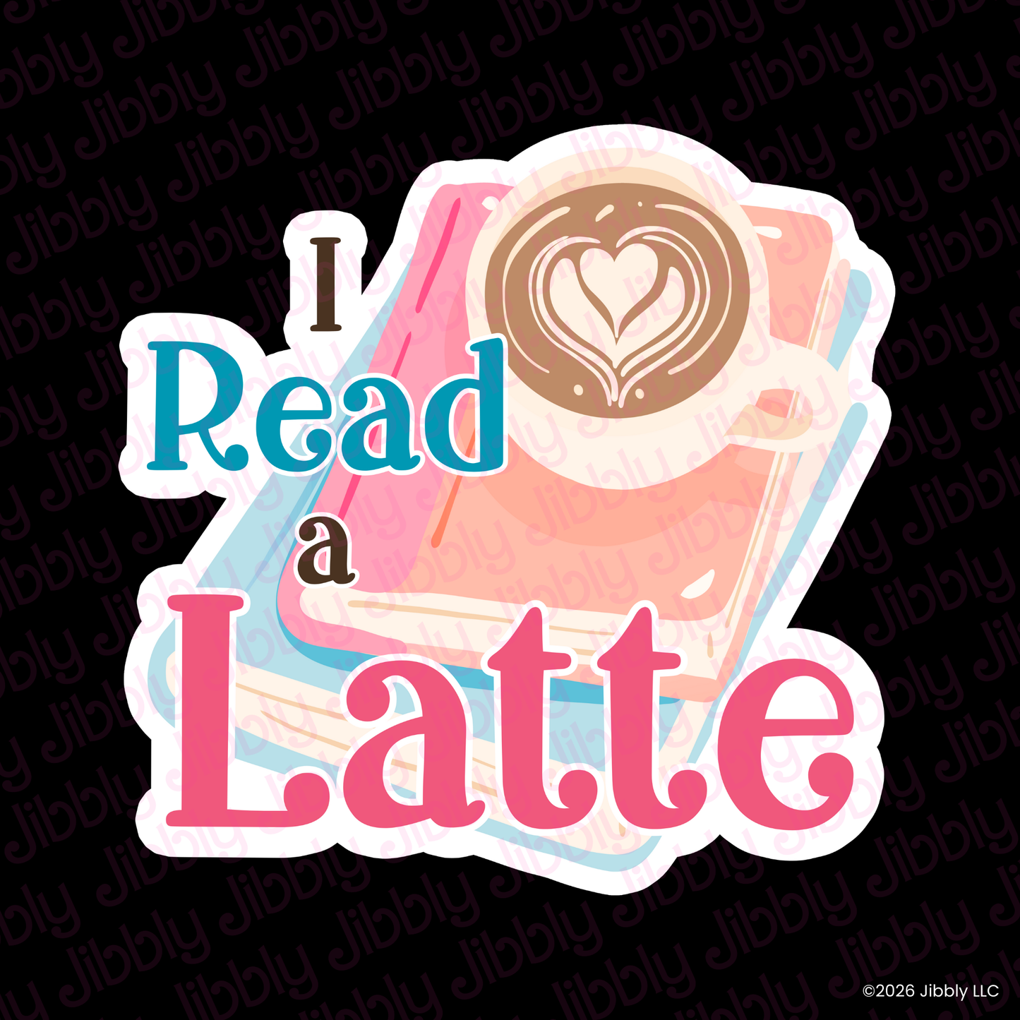 I Read a Latte Weatherproof Vinyl Sticker | Bookish Gift | Romance Reader Collectable