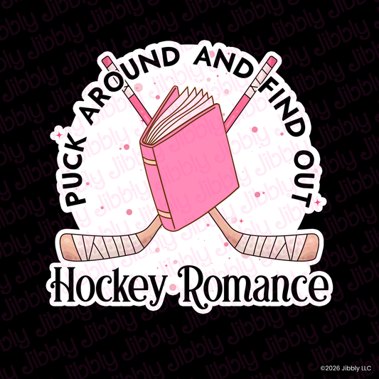 Puck Around and Find Out Weatherproof Vinyl Sticker | Bookish Gift | Romance Reader Collectable