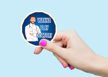 Bookish Gift - Romance Reader Sticker - Wanna Play Doctor? Weatherproof Vinyl Sticker